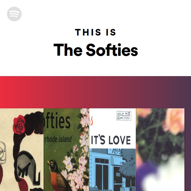 The Softies | Spotify
