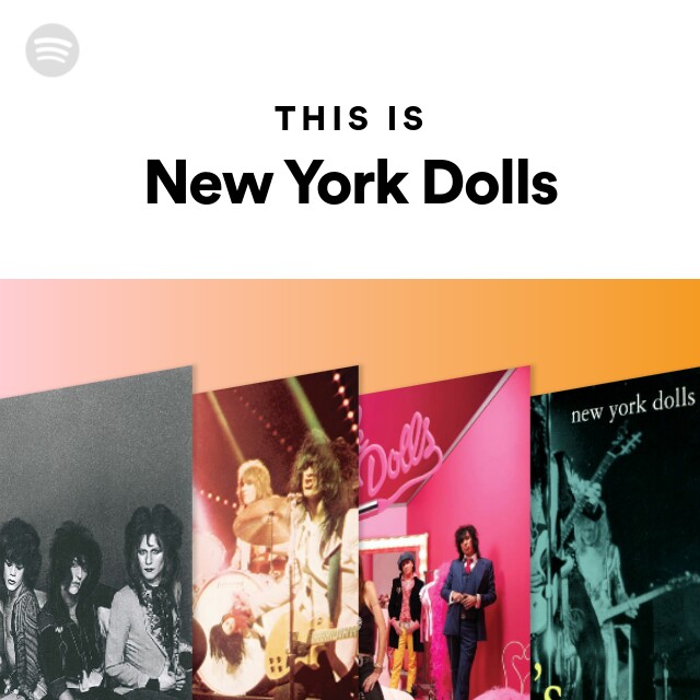 New York Dolls | Spotify