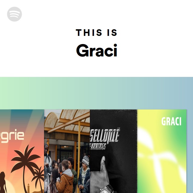This Is Graci - playlist by Spotify | Spotify