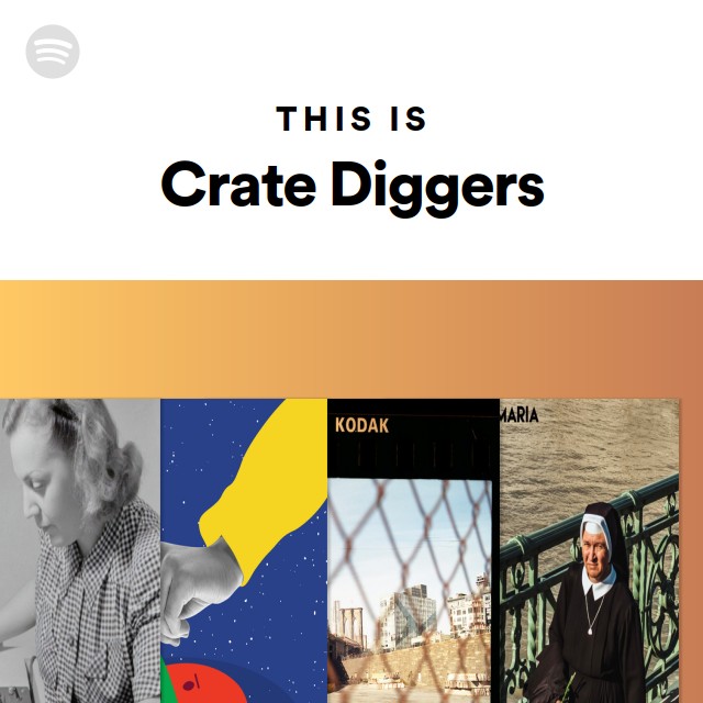 This Is Crate Diggers - playlist by Spotify | Spotify