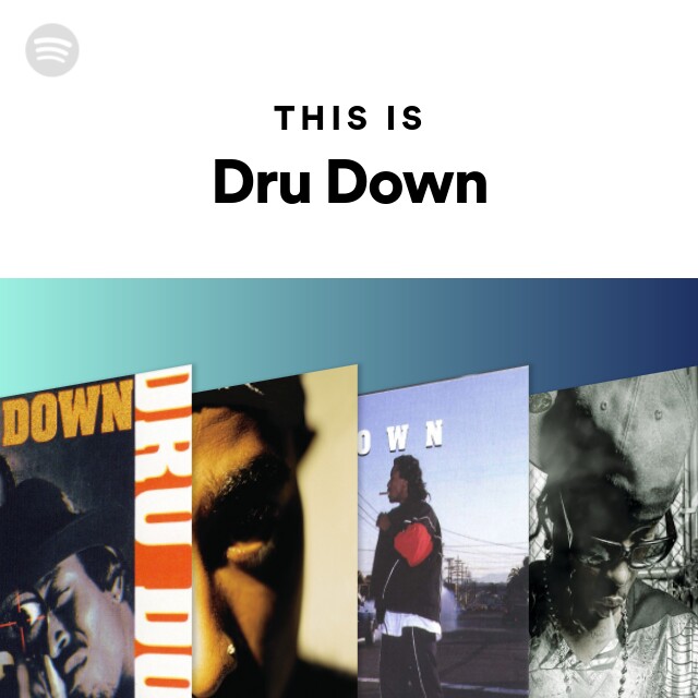 Dru Down | Spotify