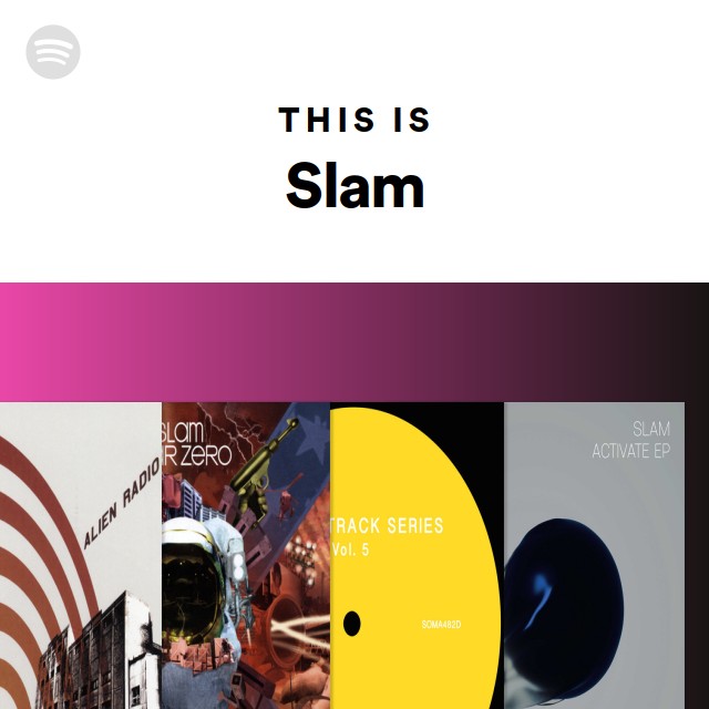 This Is Slam - playlist by Spotify | Spotify