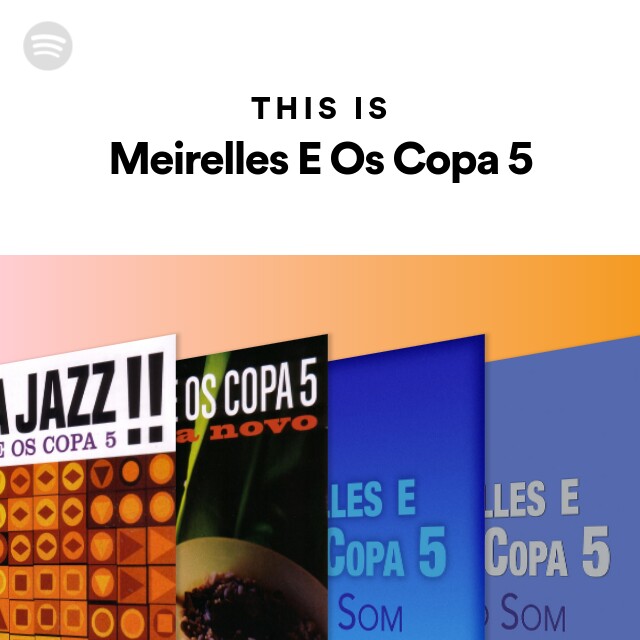 Meirelles Os Copa 5★O Novo Som/JazzBossa Meirelles E Os Copa 5 – O Nôvo Som – Vinyl (LP, Album + 3
