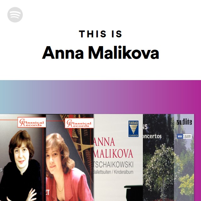 Anna Malikova | Spotify