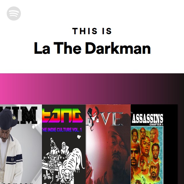 La The Darkman | Spotify