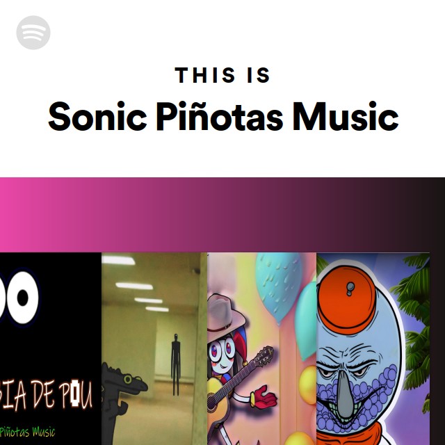 Sonic Piñotas Music: albums, songs, playlists