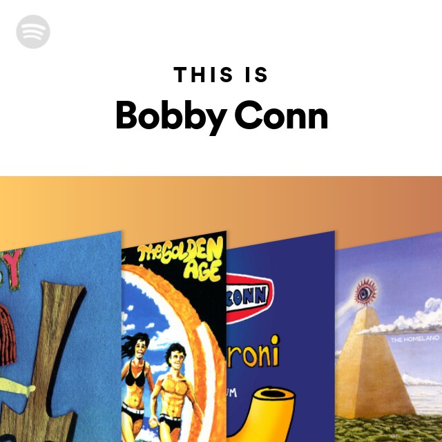 Bobby Conn | Spotify