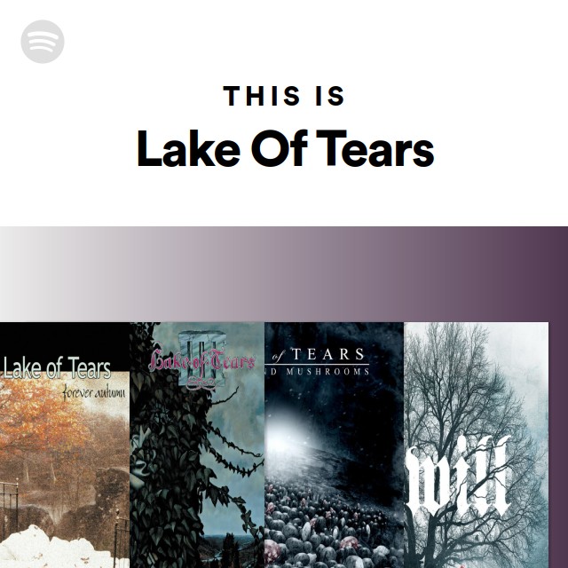 Lake Of Tears | Spotify