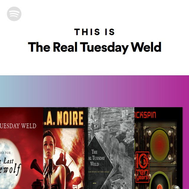 The Real Tuesday Weld - Wikipedia