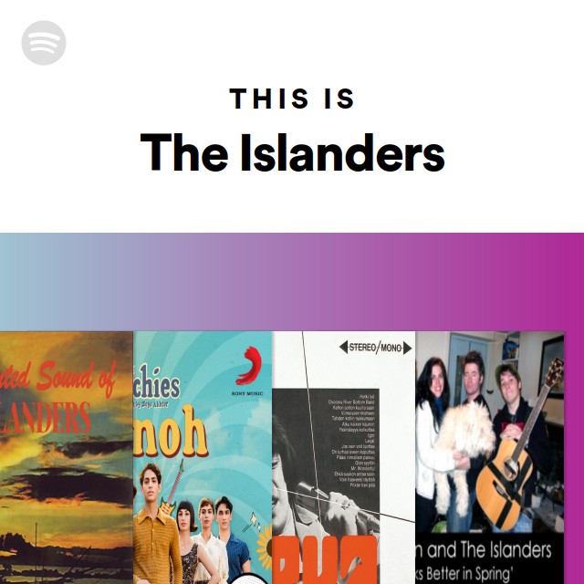 This Is The Islanders - playlist by Spotify | Spotify