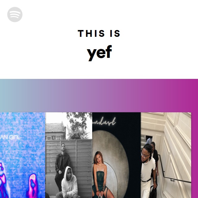 This Is Yef - Playlist By Spotify | Spotify