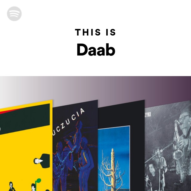 This Is Daab - Playlist By Spotify | Spotify