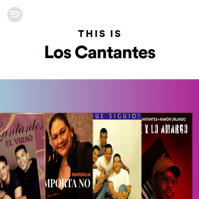 This Is Los Cantantes - playlist by Spotify | Spotify