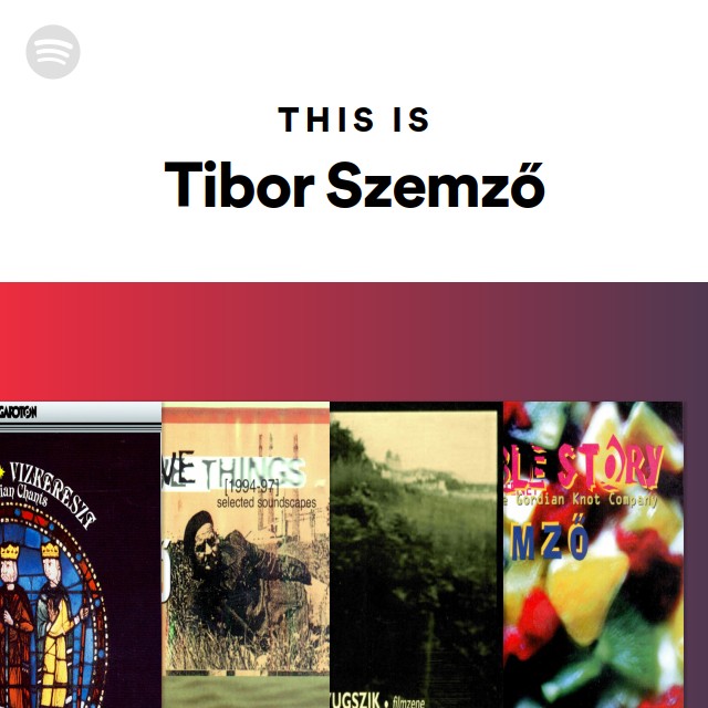 Tibor Szemző | Spotify
