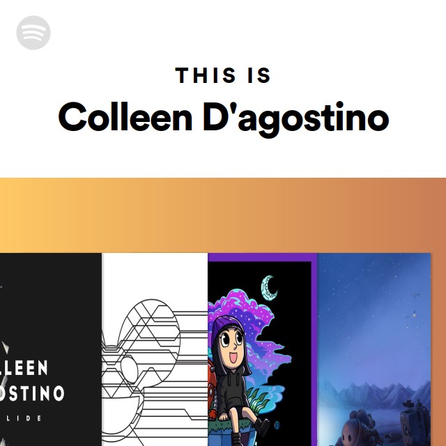 This Is Colleen D'agostino - playlist by Spotify | Spotify