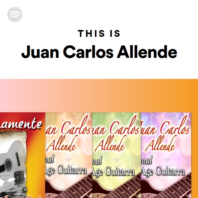 This Is Juan Carlos Allende - playlist by Spotify | Spotify