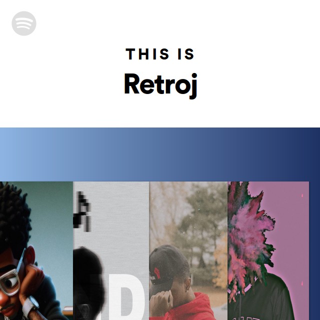 This Is Retroj - playlist by Spotify | Spotify