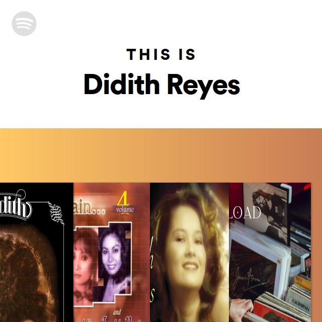 This Is Didith Reyes | Spotify Playlist