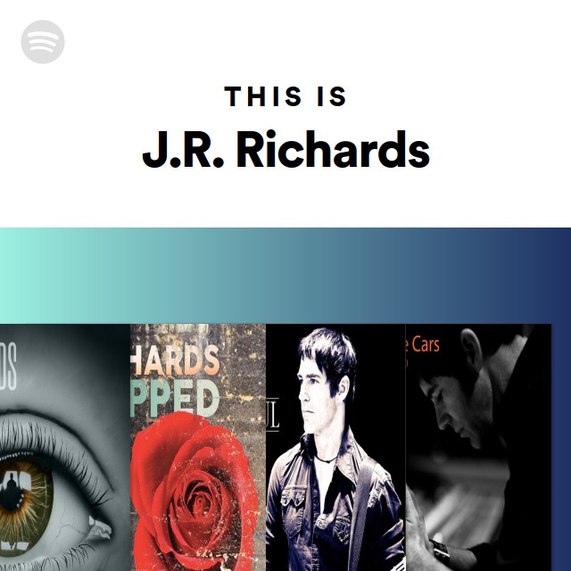 This Is J.R. Richards - playlist by Spotify | Spotify