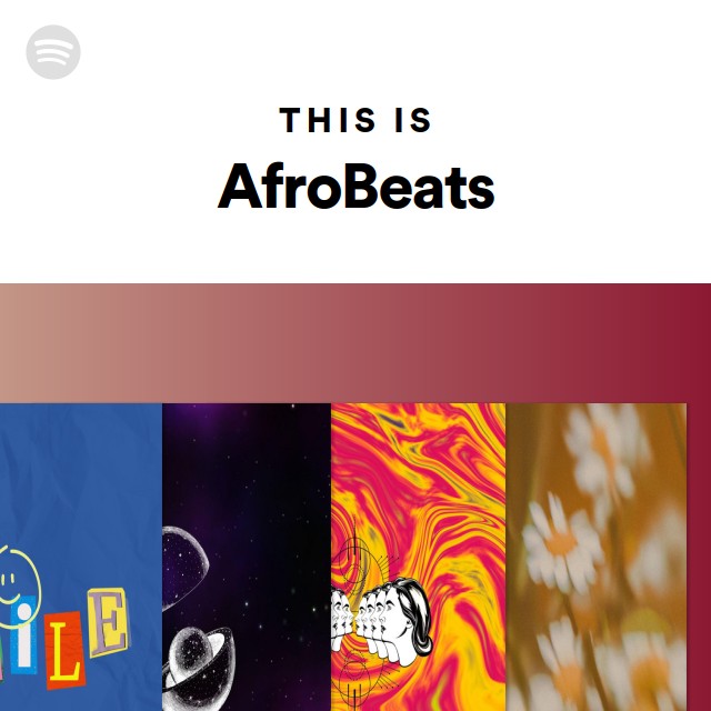 This Is AfroBeats - Playlist By Spotify | Spotify