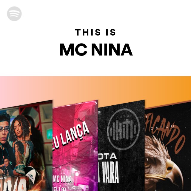 This Is MC NINA - playlist by Spotify | Spotify