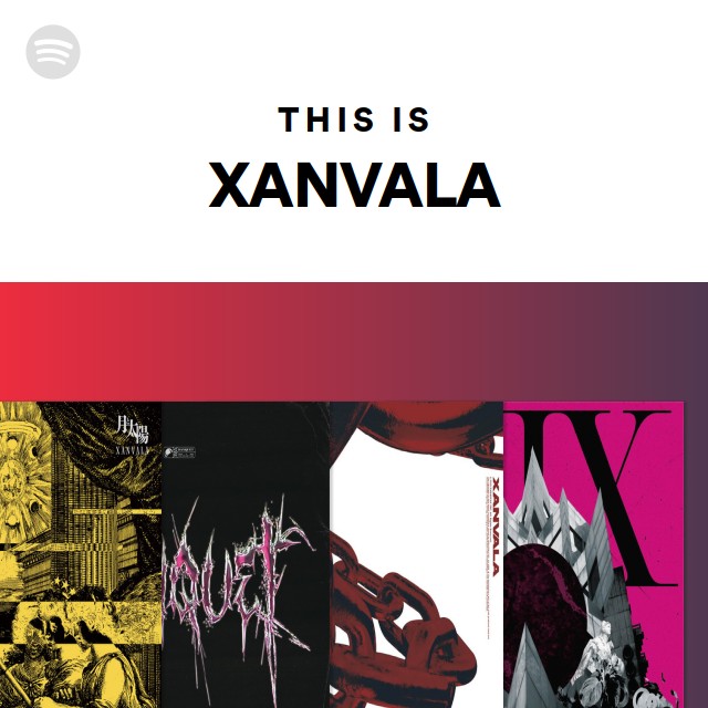 XANVALA | Spotify