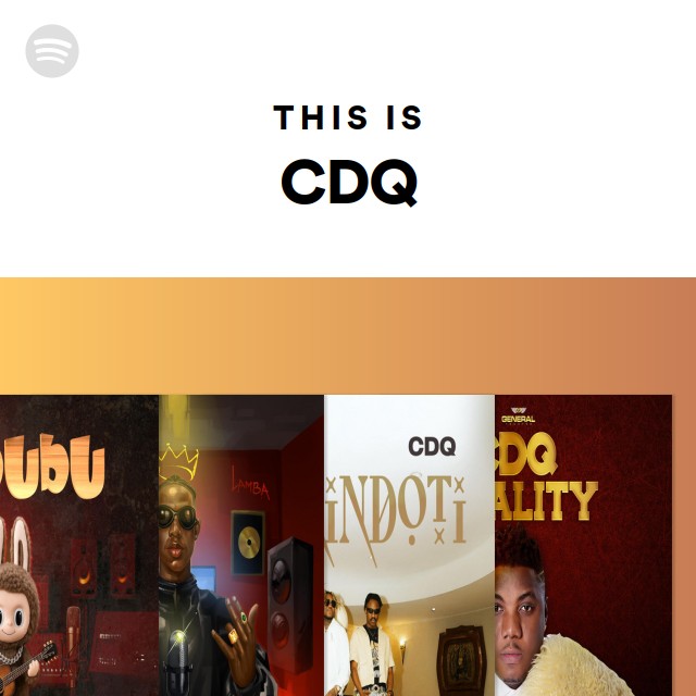 This Is CDQ playlist by Spotify Spotify