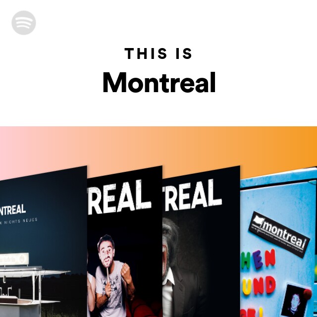 This Is Montreal - playlist by Spotify | Spotify