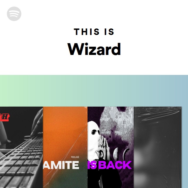 This Is Wizard playlist by Spotify Spotify