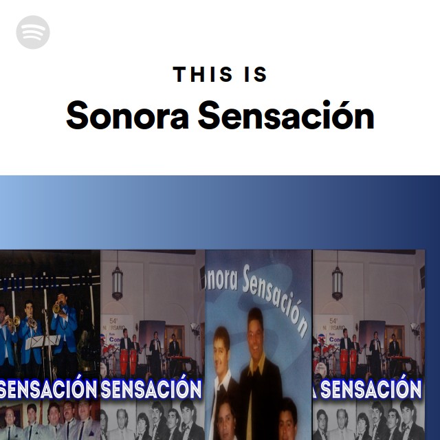 this-is-sonora-sensaci-n-playlist-by-spotify-spotify