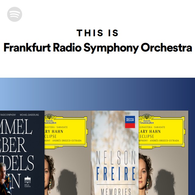 Frankfurt Radio Symphony Orchestra | Spotify