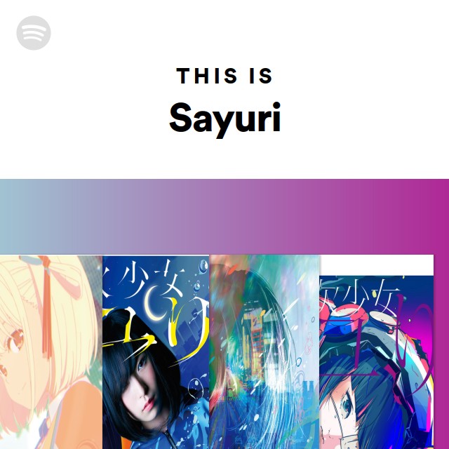This Is Sayuri | Spotify Playlist