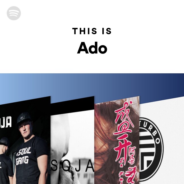 This Is Ado - playlist by Spotify