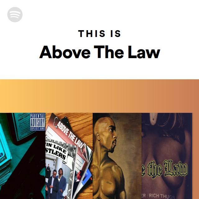 Above The Law Spotify