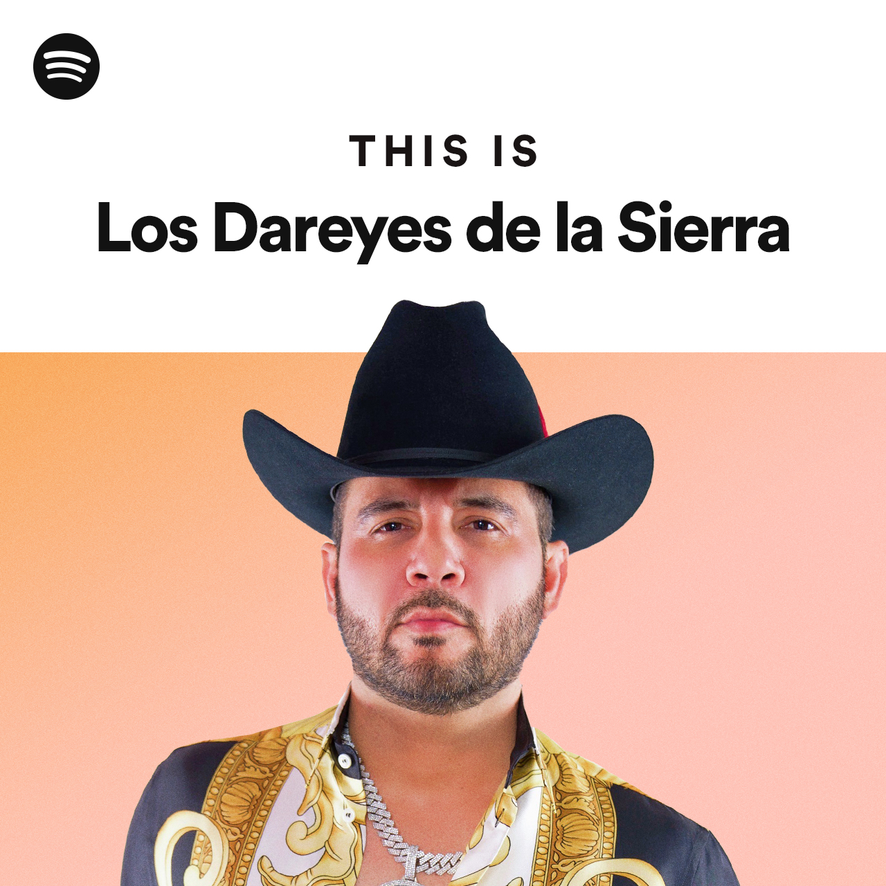 This Is Los Dareyes De La Sierra - playlist by Spotify | Spotify