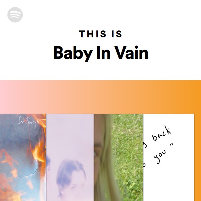 This Is Baby In Vain - playlist by Spotify | Spotify