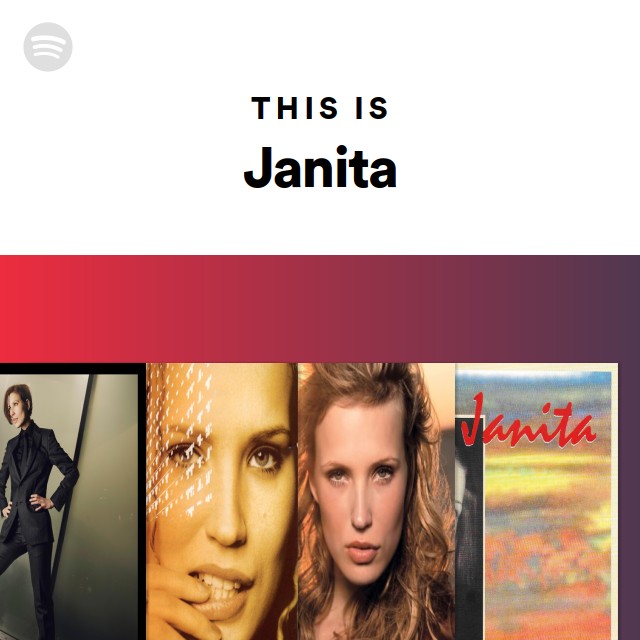 This Is Janita playlist by Spotify Spotify