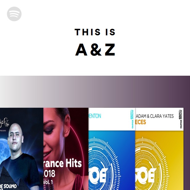 This Is A & Z - playlist by Spotify | Spotify