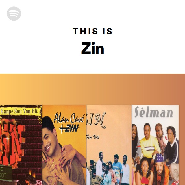 This Is Zin - playlist by Spotify | Spotify