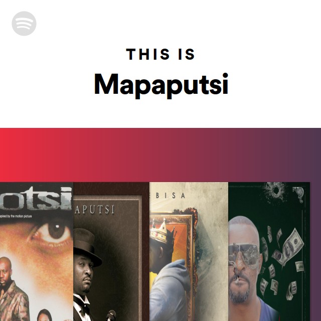 This Is Mapaputsi - playlist by Spotify | Spotify