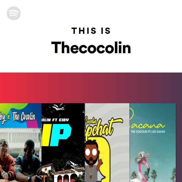 This Is Thecocolin - Playlist By Spotify 