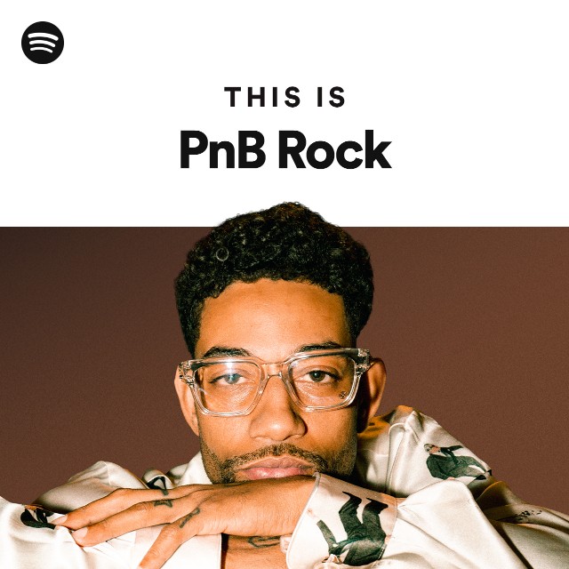 This Is Pnb Rock Playlist By Spotify Spotify