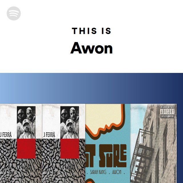 This Is Awon - playlist by Spotify | Spotify