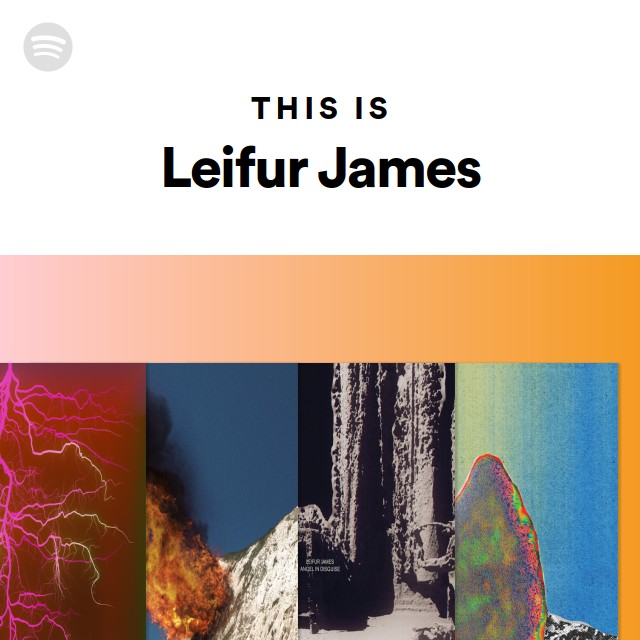 This Is Leifur James - playlist by Spotify | Spotify