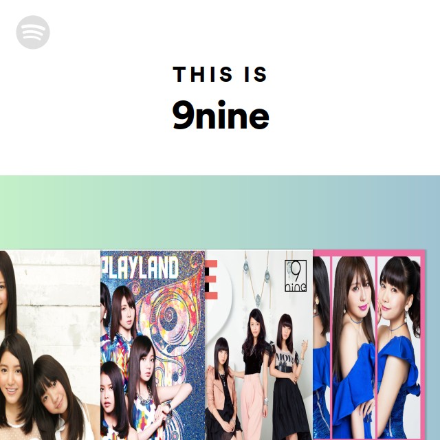 9nine | Spotify