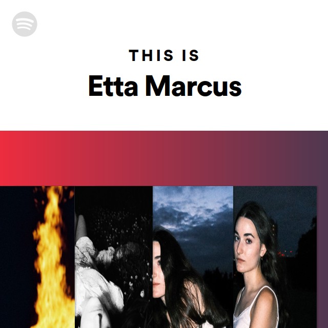 This Is Etta Marcus - playlist by Spotify | Spotify