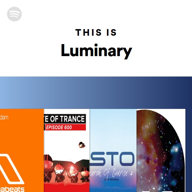 This Is Luminary playlist by Spotify Spotify