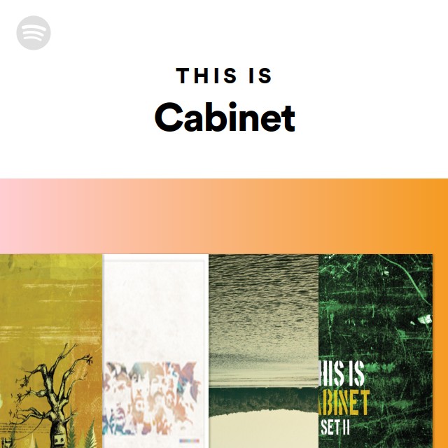 This Is Cabinet - playlist by Spotify | Spotify