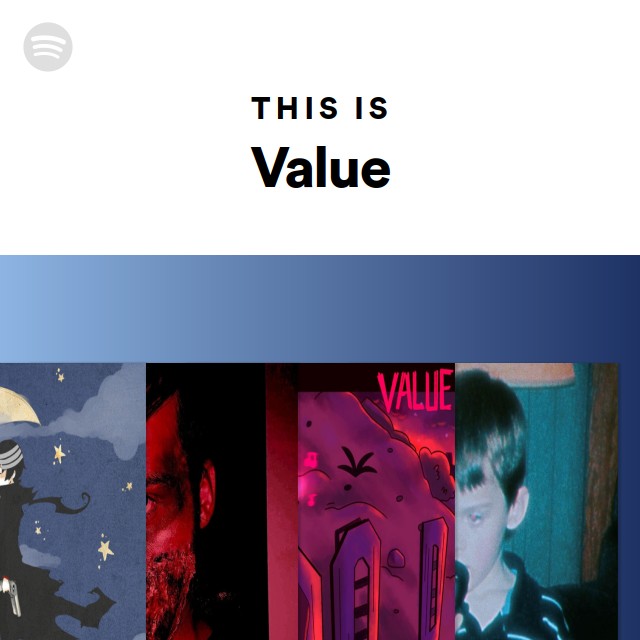 This Is Value - playlist by Spotify | Spotify