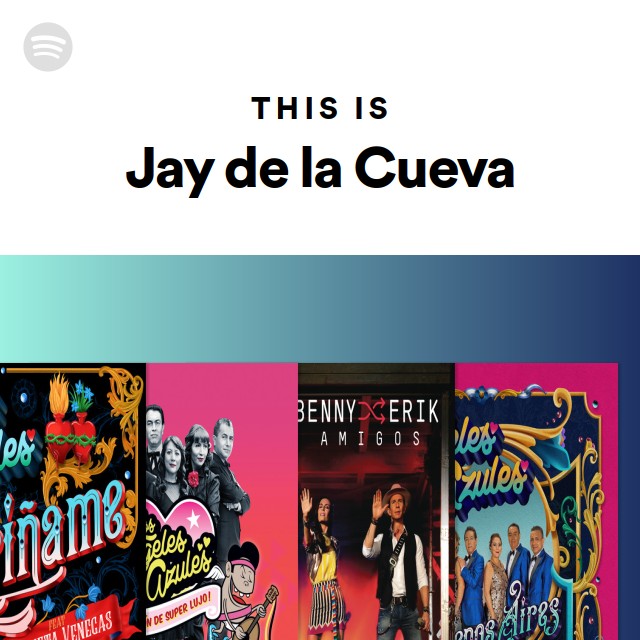 This Is Jay de la Cueva - playlist by Spotify | Spotify